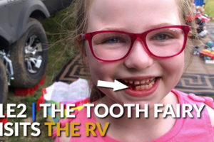 The Tooth Fairy Visits the RV |4th of July Weekend Mooch Docking | S1E2